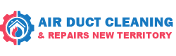 Air Duct Cleaning & Repairs New Territory